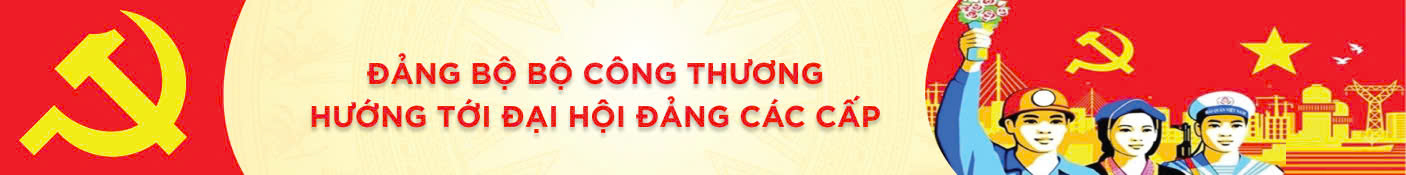 Đại hội đảng bộ Bộ Công Thương